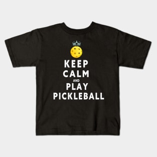 KEEP CALM AND PLAY PICKLEBALL FUNNY T-SHIRT; FUNNY QUOTE T-SHIRT Kids T-Shirt